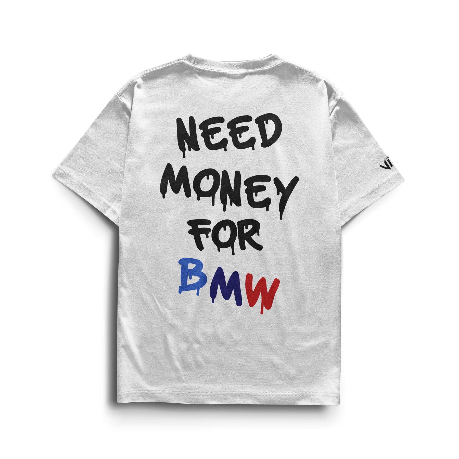 SALE Camiseta Need Money For BMW