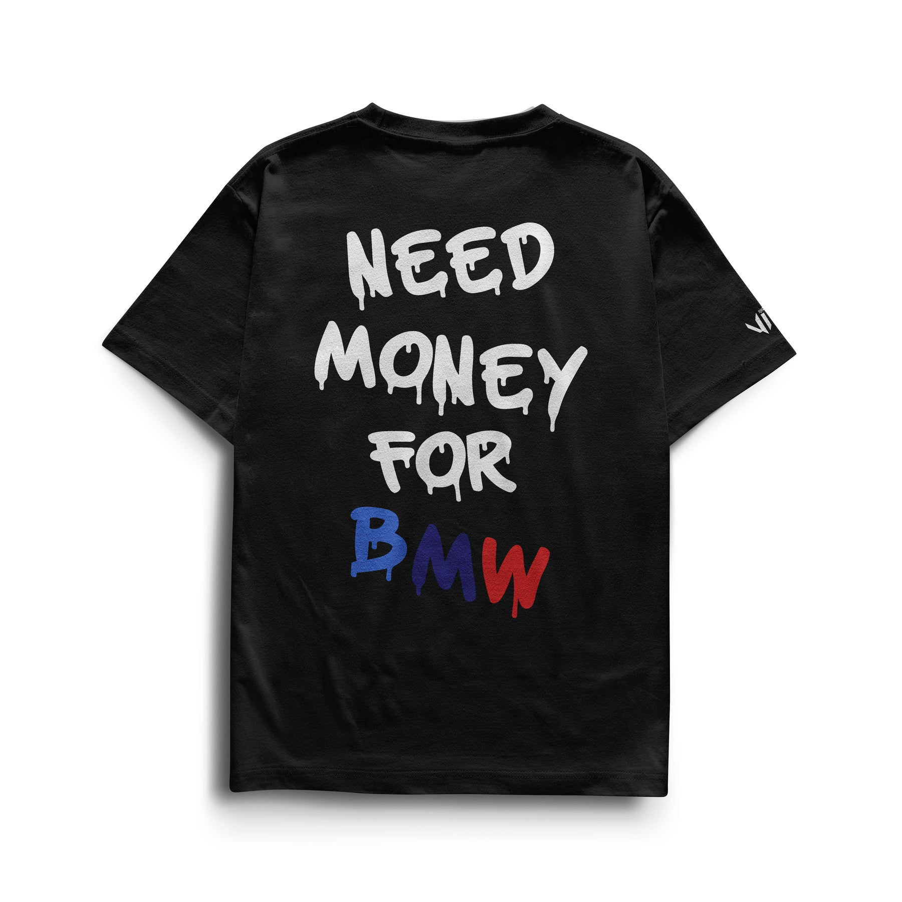 SALE Camiseta Need Money For BMW
