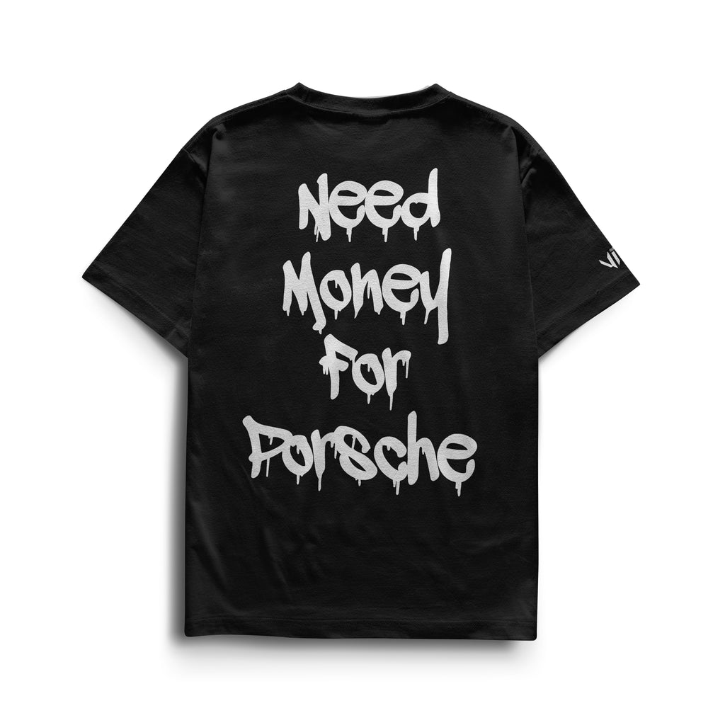 Camiseta Need Money For Porsche