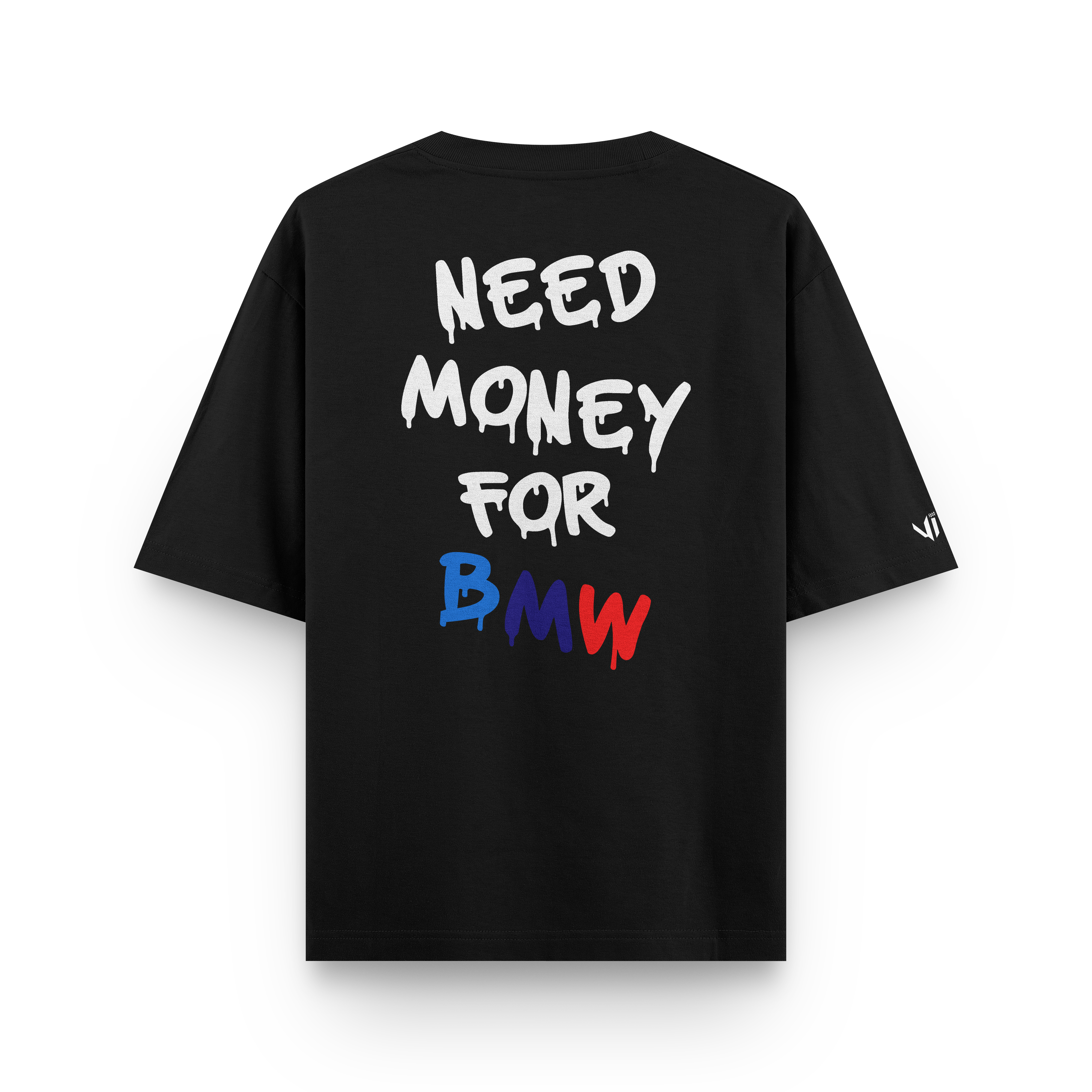 Camiseta Oversized Need Money For BMW