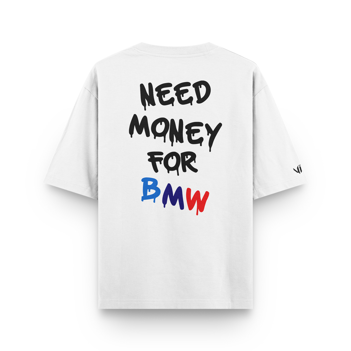 Camiseta Oversized Need Money For BMW