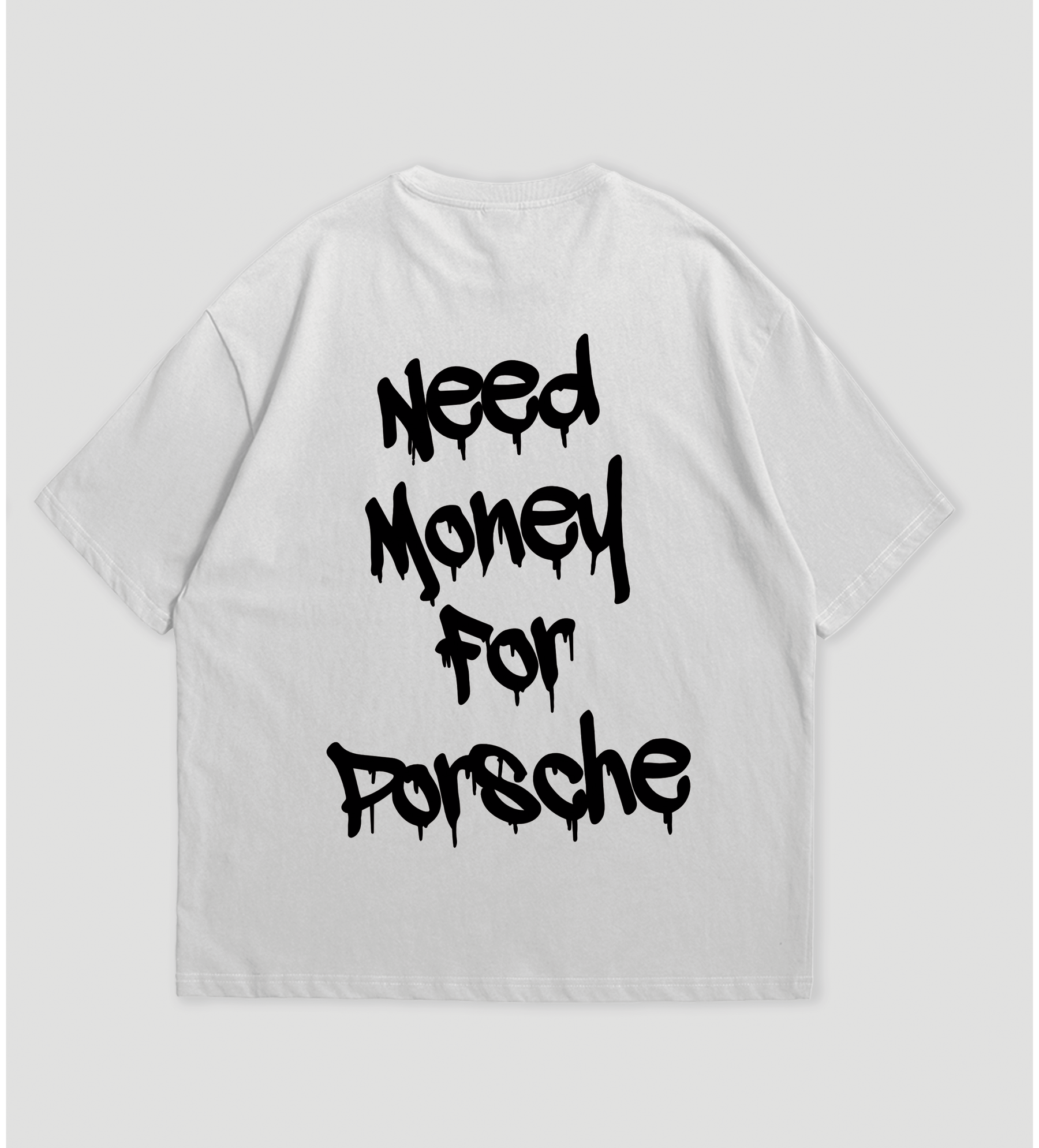 Camiseta Oversized Need Money For Porsche