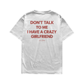 Camiseta I Have a Crazy Girlfriend