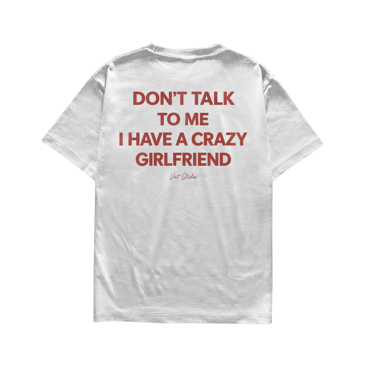 Camiseta I Have a Crazy Girlfriend